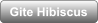 Gite Hibiscus